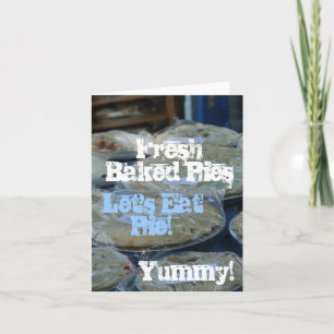 Låt oss Eat Paj!, Fresh Baked Paj All Occas! Kort