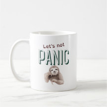Låt oss ej Panic Sloth Coffee Mugg