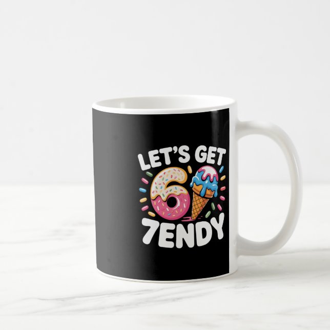 Låt Oss Få 7endy Tröja 6 7 Meme Sex Sju Tröja För Kaffemugg (Höger)
