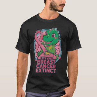 Låt oss få bröstcancer att Utdöda bröstcancer T Shirt