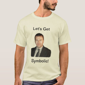 "Låt oss få den symboliska" T-tröja T-shirt