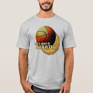 Låt oss få det startat t shirt