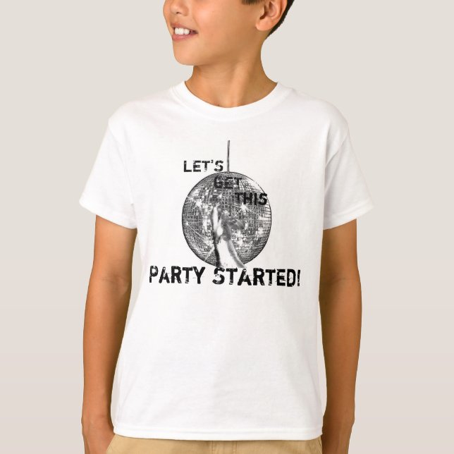 Låt oss få detta party startat tee shirt (Framsida)