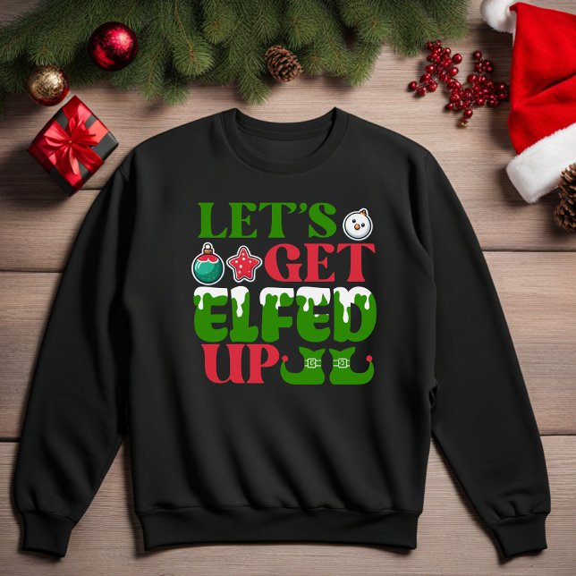 Låt oss få Elhad uppåt från svatshirt Lång Ärmad Tröja (Hilarious Funny Christmas Sweatshirt)