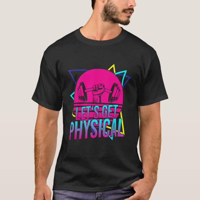 Låt oss få fysisk - Gym Fitness 80's Workout T Shirt (Framsida)