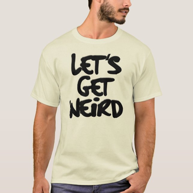 Låt oss få kusliga Workaholics Tee Shirt (Framsida)