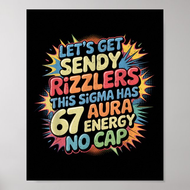 Låt oss få Sendy Rizzlers 67 Aura Meme Design _1  Poster (Framsidan)