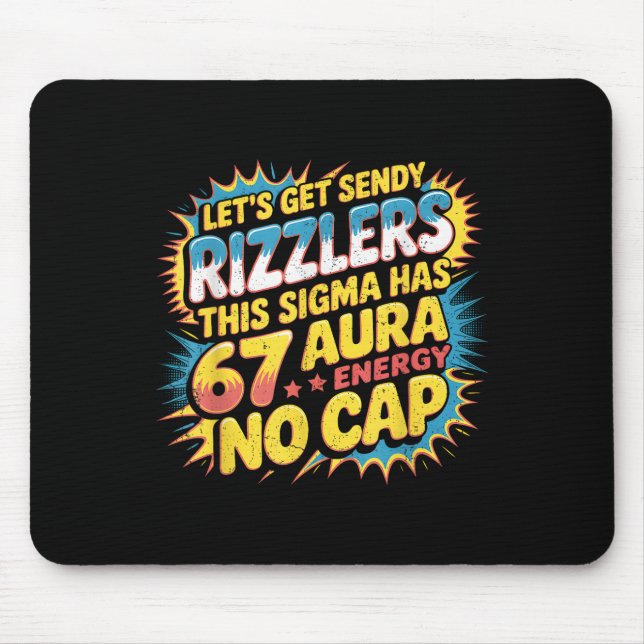 Låt oss få Sendy Rizzlers 67 Aura Meme Design  Musmatta (Framsidan)