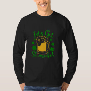 Låt oss få Shamrockat - Lustigt St. Patrick's Day T Shirt
