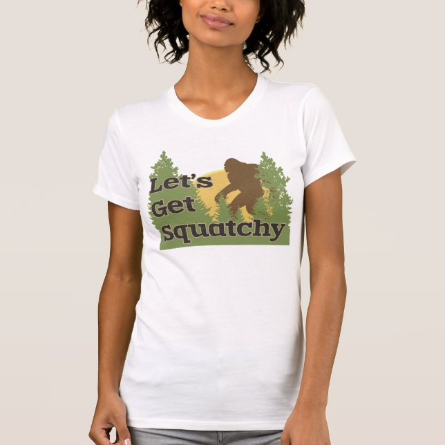 Låt oss få Squatchy Tröja (Framsida)