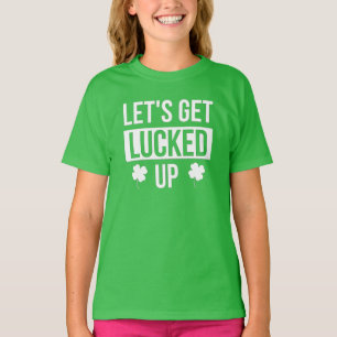 Låt oss få upp St. Patrick-Dag T-Shirt