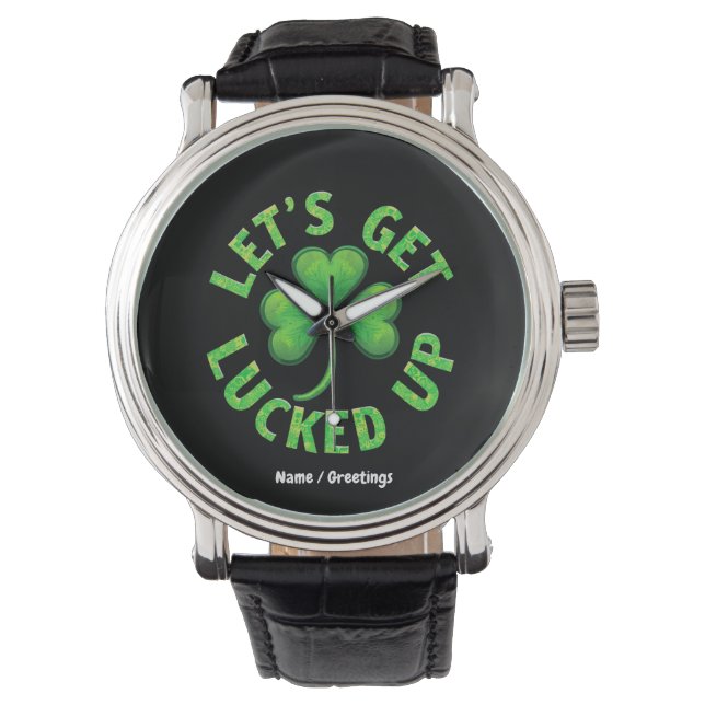 Låt oss få upp St. Patrick's Day Funny Armbandsur (Framsida)