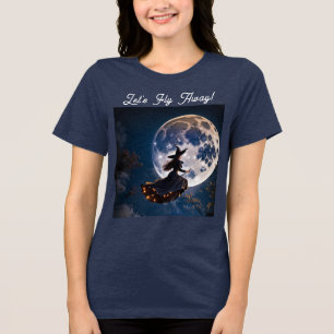 Låt oss färd bort - Säsongen för Witch T-Shirt