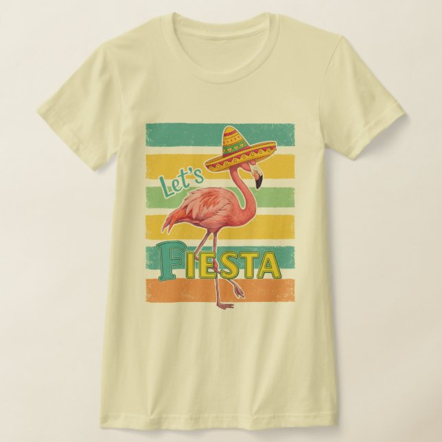 Låt oss festa flamingo Cinco De Mayo T Shirt (Laydown)