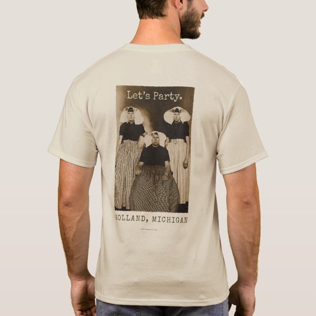 Låt oss festa - Holland, Michigan T Shirt (Baksida)