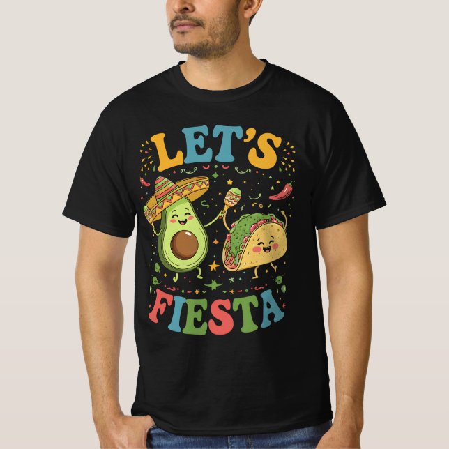 Låt oss Fiesta Avocado och Tacos cinco de Mayo T Shirt (Framsida)