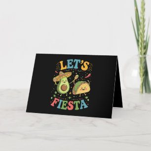 Låt oss Fiesta Avocado och Tacos cinco de Mayo Tack Kort