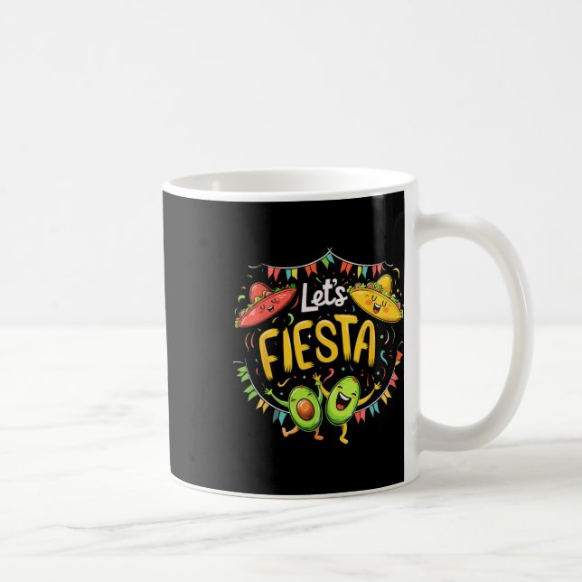 Låt oss Fiesta Avocado och Tacos Sombrero Cinco de Kaffemugg (Höger)