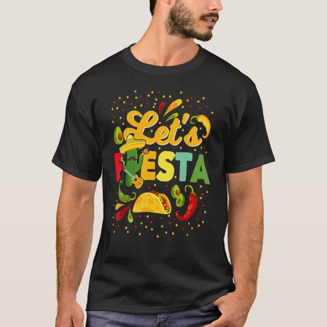 Låt oss Fiesta Cinco De Mayo Camisa Mexiko Hombre T Shirt (Framsida)