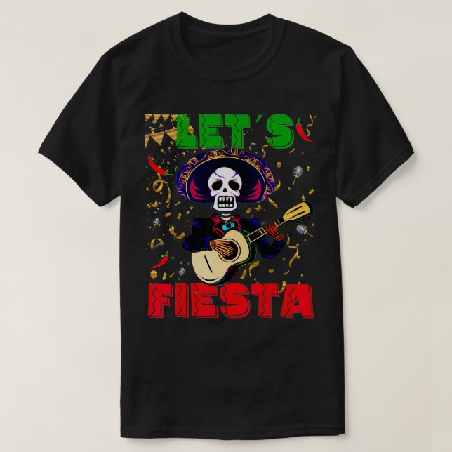 Låt oss Fiesta Cinco de Mayo Funny Meican Mariachi T Shirt (Design framsida)