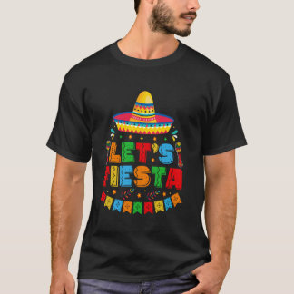 Låt oss fiesta Cinco de Mayo mexikansk taco Cinco T Shirt