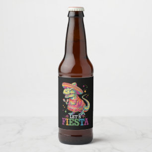Låt oss Fiesta Cinco De Mayo T Rex Dinosaur Ölflaska Etikett