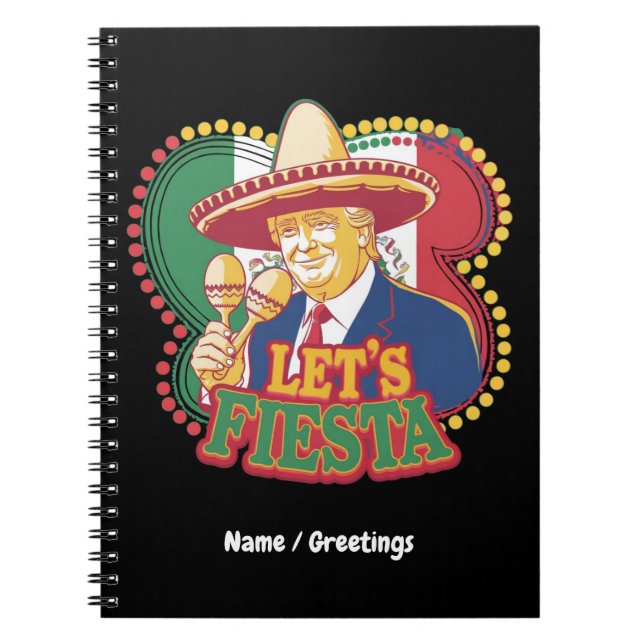 Låt oss Fiesta Funny Trump Cinco De Mayo Festive Anteckningsbok (Framsidan)