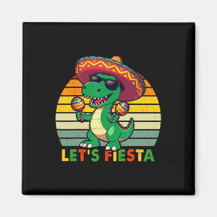 Låt oss Fiesta Mexican Dinosaur Cinco De Mayo Todd Magnet