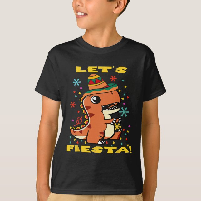 Låt oss Fiesta Mexican Dinosaur Cinco De Mayo Todd T Shirt (Framsida)