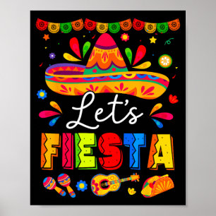 Låt oss fiesta mexikansk fest fiesta gäng cinco de poster