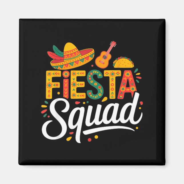 Låt oss fiesta mexiko fiesta trupp cinco de mayo f magnet (Framsidan)