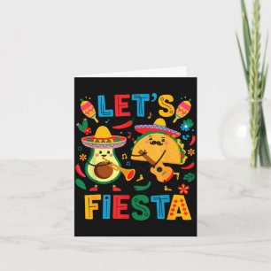 Låt oss fiesta taco avokado rolig cinco de mayo kort