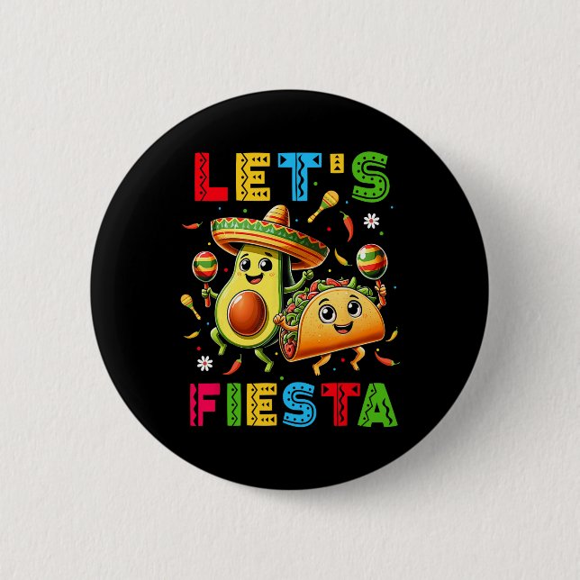 Låt oss fiesta taco avokado rolig Cinco De Mayo me Knapp (Framsida)
