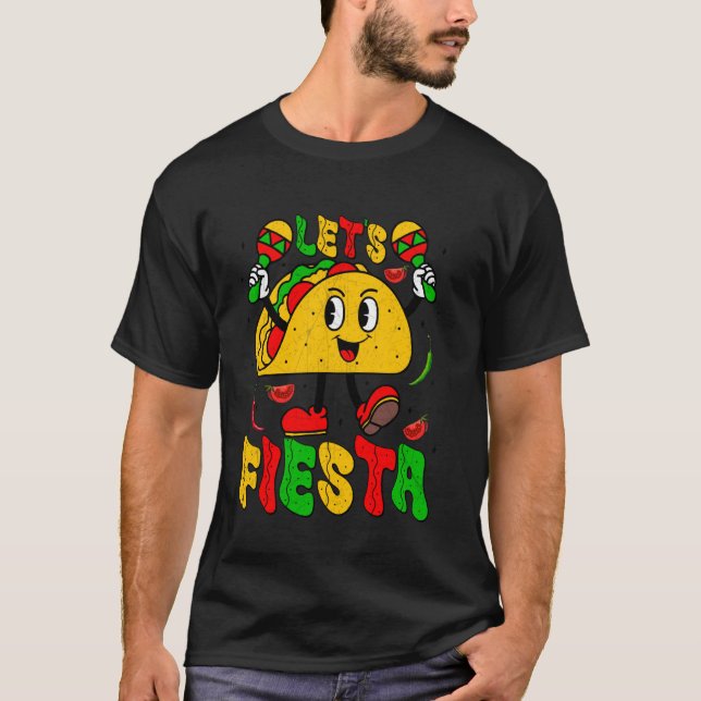 Låt oss fiesta tacos Cinco De Mayo män kvinnor T Shirt (Framsida)