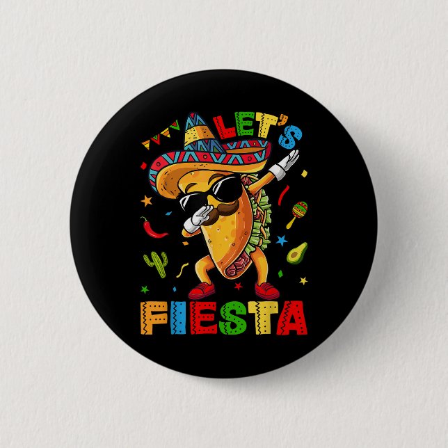 Låt oss fiesta tacos dabbing Cinco De Mayo mexikan Knapp (Framsida)