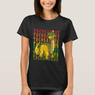 Låt oss Fiesta Tacosaurus Rex Dino Taco Cinco De M T Shirt