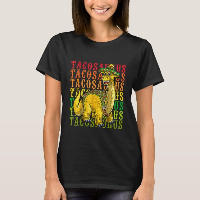 Låt oss Fiesta Tacosaurus Rex Dino Taco Cinco De M T Shirt (Framsida)