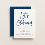 Låt oss Fira Modern Blue Script Birthday Inbjudningar<br><div class="desc">Modern manus Låt oss firande! Blå och svart typografi,  stil-mall. Kortets baksida har coola sunburst mönster i koordinationen av blått färg.</div>