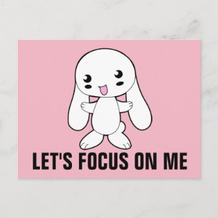LÅT OSS FOKUS PÅ MIG RUDE BUNNY POSTCARDS VYKORT
