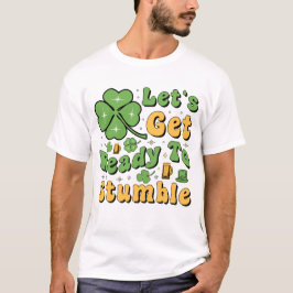 Låt oss förbereda oss på att snubbla  t shirt