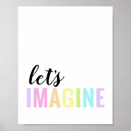 Låt oss föreställa oss Lekrum Pastell Regnbåge Poster