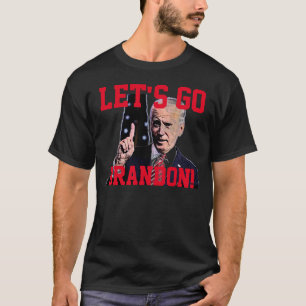 "Låt oss gå Brandon!" T-Shirt