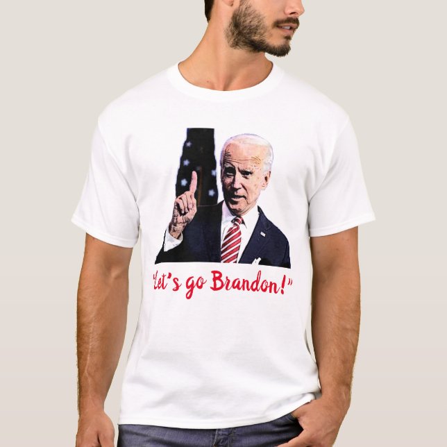 "Låt oss gå Brandon!" T-Shirt (Framsida)