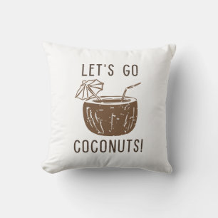Låt oss gå Coconuts Kudde