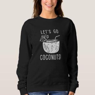 Låt oss gå Coconuts T Shirt