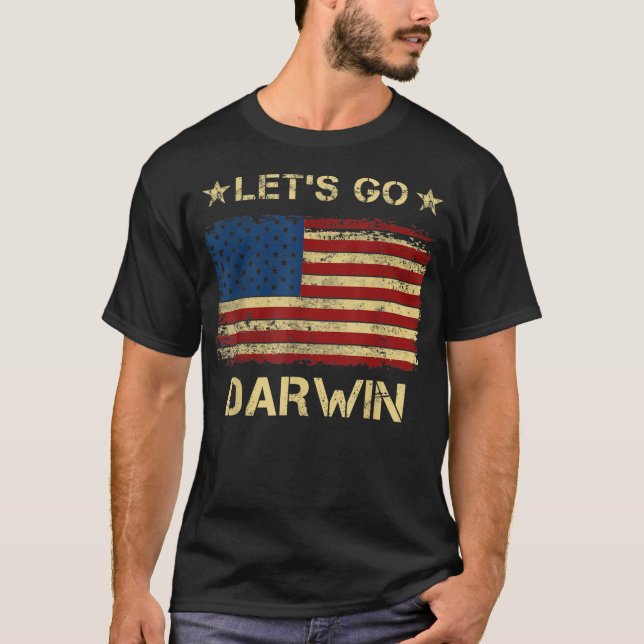 Låt oss gå Darwin Roligt Sarcastic Kvinnor Män Låt T Shirt (Framsida)