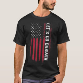 Låt oss gå Darwin Roligt Sarktastiskt Kvinnor Män  T Shirt