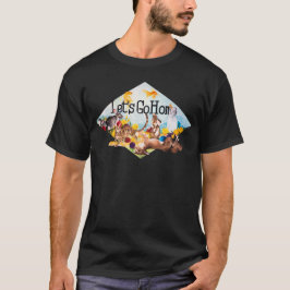 Låt oss gå den hem- T-tröja Tee Shirt