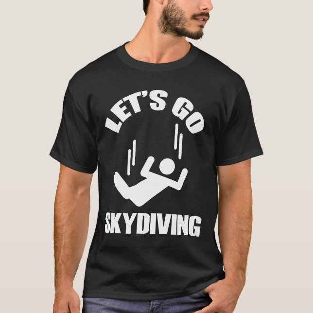 Låt oss gå fallskärmshopp t shirt (Framsida)