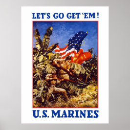 Låt oss gå och hämta dem! Amerikanska marinsoldate Poster